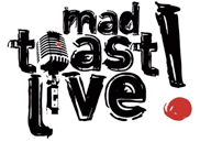 Madison Toast Live